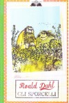 Gli Sporcelli - Quentin Blake, Roald Dahl, P. Forti