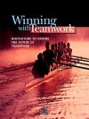 Winning with Teamwork: Quotations to Inspire the Power of Teamwork - Katherine Karvelas, Career Press