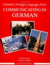 Communicating In German, Advanced Level - Lois Feuerle, Conrad J. Schmitt