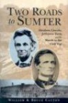 Two Roads to Sumter - Bruce Catton, William B. Catton