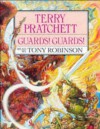 Guards! Guards! - Terry Pratchett, Tony Robinson