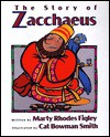 The Story of Zacchaeus - Marty Rhodes Figley