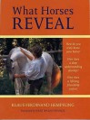 What Horses Reveal - Klaus Ferdinand Hempfling