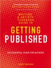 The Writers' and Artists' Yearbook Guide to Getting Published - Harry Bingham