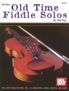 Old Time Fiddle Solos - Mel Bay