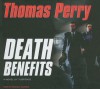 Death Benefits - Thomas Perry, Michael Kramer