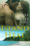 Island Heat - Jill Myles