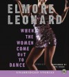 When the Women Come Out to Dance (Audio) - Elmore Leonard, Taye Diggs