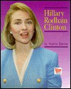 Hillary Rodham Clinton - Victoria Sherrow