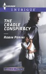 The Cradle Conspiracy - Robin Perini