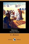 Morocco (Illustrated Edition) (Dodo Press) - S.L. Bensusan