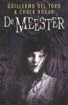 De Meester - Guillermo del Toro, Chuck Hogan, Marjolein van Velzen, Arcangel Images/Image Store