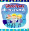 Christmas Rhymes & Carols - Lois Rock, John Wallace
