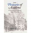 The Pleasures of Academe: A Celebration and Defense of Higher Education - James Axtell