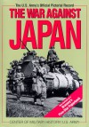 War Against Japan (P) - Kenneth E. Hunter, Center of Military History