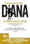 Diana. La principessa del popolo (eNewton Saggistica) (Italian Edition) - Tim Clayton, Phil Craig