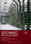 Dizionario dell'Olocausto. A-L. Primo Volume - Walter Laqueur, Judith Tydor Baumel, Alberto Cavaglion, Gad Lerner