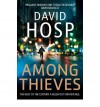 Among Thieves. David Hosp - Hosp, David Hosp