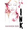 Ink - Amanda Sun