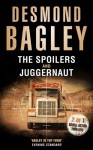 The Spoilers / Juggernaut - Desmond Bagley