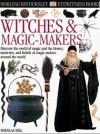 Witches and Magic-Makers - Douglas Arthur Hill, Alex Wilson