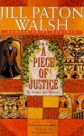 A Piece of Justice: An Imogen Quy Mystery - Jill Paton Walsh