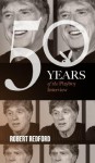 Robert Redford: The Playboy Interview (50 Years of the Playboy Interview) - Robert Redford