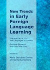 New Trends in Early Foreign Language Learning: The Age Factor, CLIL and Languages in Contact. Bridging Research and Good Practices - Maria Gonzalez Davies, Annarita Taronna