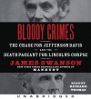 Bloody Crimes CD: The Chase for Jefferson Davis and the Death Pageant for Lincoln's Corpse - James L. Swanson, Richard Thomas, Richard Thomas