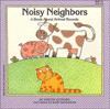 Noisy Neighbors: A Book about Animal Sounds - Marcia Leonard