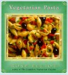 Vegetarian Pasta - Rose Elliot