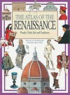 The Atlas of the Renaissance World - Vincent Douglas