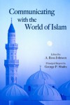 Communicating with the World of Islam - George P. Shultz