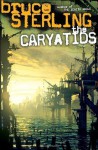 The Caryatids - Bruce Sterling