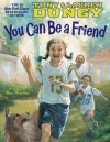 You Can Be a Friend - Tony Dungy, Lauren Dungy, Ron Mazellan