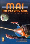 Mai: The Psychic Girl - Perfect Collection, Volume 3 (Mai: The Psychic Girl, #3) - Kazuya Kudo, 工藤 かずや, Ryōichi Ikegami, 池上 遼一