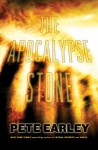 The Apocalypse Stone - Pete Earley