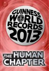 Guinness World Records 2013 - The Human Chapter - Guinness World Records