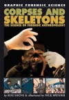 Corpses and Skeletons: The Science of Forensic Anthropology - Rob Shone