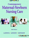 Contemporary Maternal-Newborn Nursing Care - Patricia W. Ladewig, Marcia L. London, Michele R. Davidson
