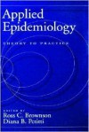 Applied Epidemiology: Theory to Practice - Ross C. Brownson