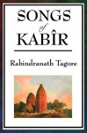 Songs of Kabir - Kabir, Rabindranath Tagore