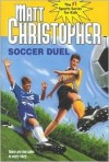 Soccer Duel - Paul Mantell, Matt Christopher