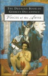 The Dedalus Book of German Decadence: Voices from the Abyss (Decadence from Dedalus) - Ray Furness, Mike Mitchell