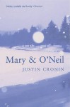 Mary And O'Neil - Justin Cronin