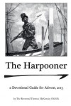 The Harpooner: An Advent Devotional - Thomas McKenzie