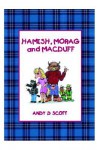 Hamish, Morag and Macduff - Andy D Scott, John Curran