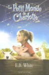 Le petit monde de Charlotte - E.B. White