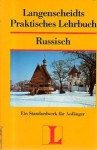 Langenscheidts Praktisches Lehrbuch Russ - Langenscheidt, K.A. Paffen