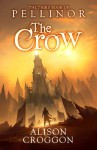 The Crow (Pellinor, #3) - Alison Croggon